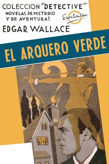 El arquero verde - Edgar Wallace