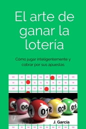 El arte de ganar la lotería