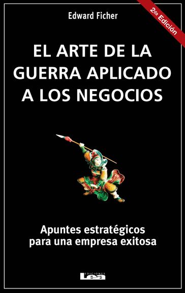 El arte de la guerra aplicado a los negocios - Edward - Ficher