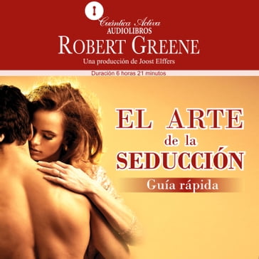 El arte de la seducción. Guía rápida - Robert Greene
