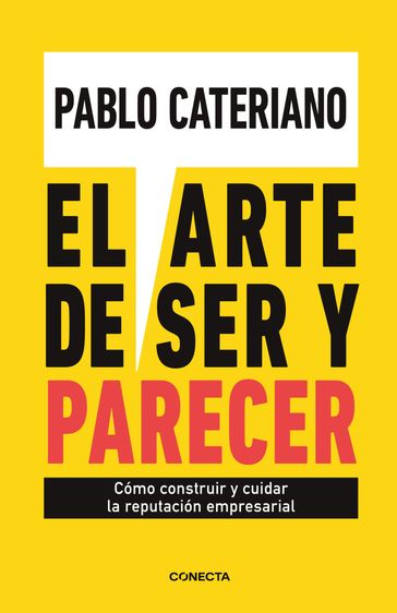 El arte de ser y parecer - Pablo Cateriano Bellido