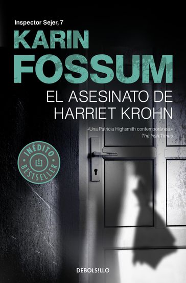 El asesinato de Harriet Krohn (Inspector Sejer 7) - Karin Fossum