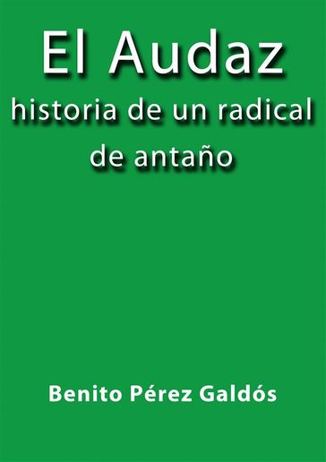 El audaz - Benito Pérez Galdós