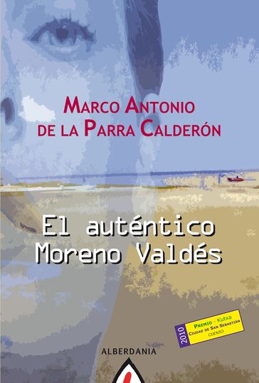 El auténtico Moreno Valdés - Marco Antonio De la Parra