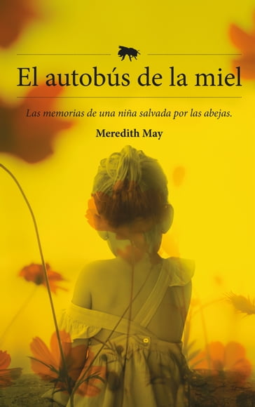 El autobús de la miel - Meredith May