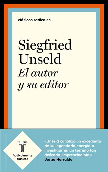 El autor y su editor - Siegfried Unseld