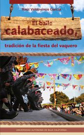 El baile calabaceado, tradición de la fiesta del vaquero