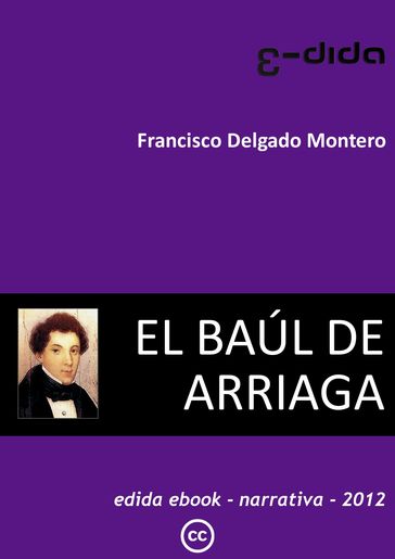 El baúl de Arriaga - francisco delgado montero