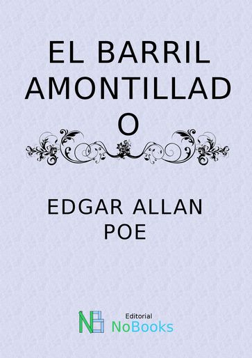 El barril amontillado - Edgar Allan Poe