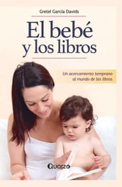 El bebé y los libros. Un acercamiento temprano al mundo de los libros