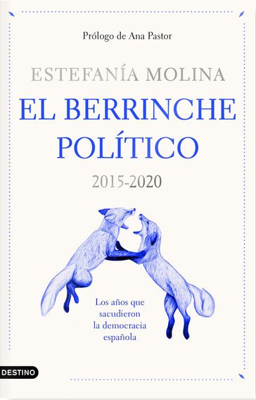El berrinche político - Estefanía Molina