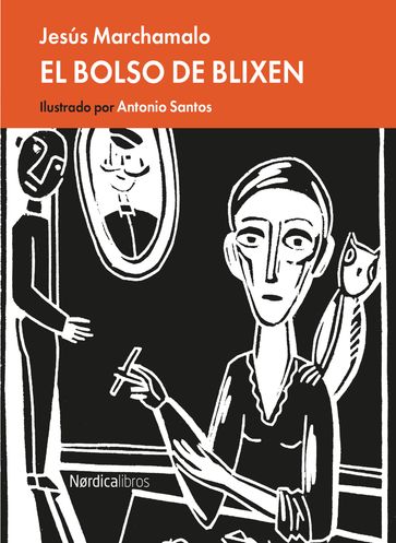 El bolso de Blixen - Jesús Marchamalo