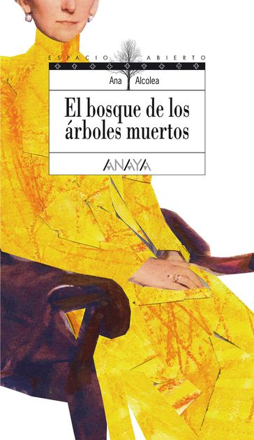 El bosque de los árboles muertos - Ana Alcolea