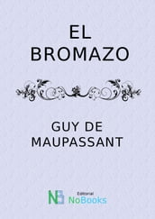 El bromazo