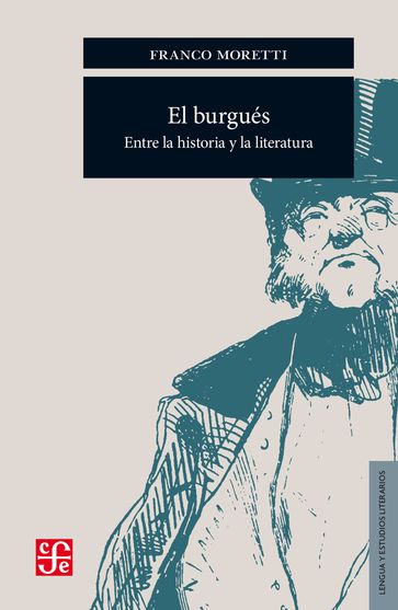 El burgués - Franco Moretti