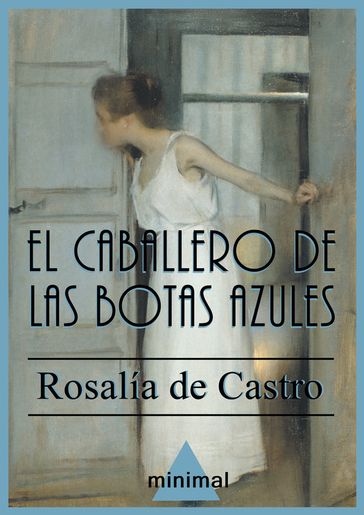 El caballero de las botas azules - Rosalía de Castro
