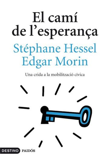 El camí de l'esperança - Edgar Morin - Stéphane Hessel