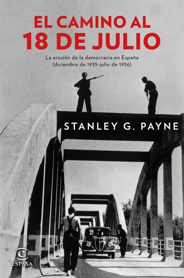 El camino al 18 de julio - Stanley G. Payne