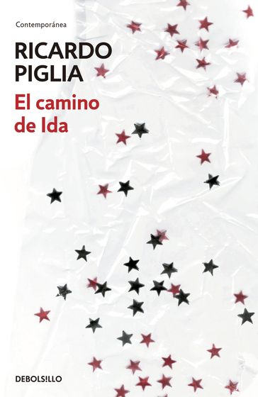 El camino de Ida - Ricardo Piglia