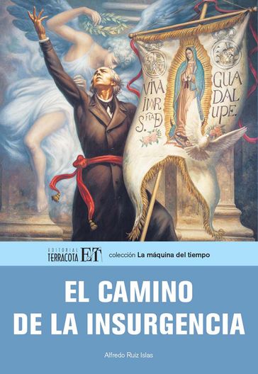 El camino de la insurgencia - Alfredo Islas