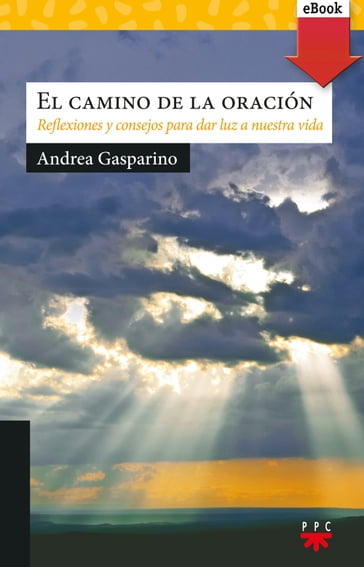 El camino de la oración - Andrea Gasparino