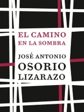 El camino en la sombra