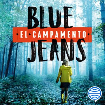 El campamento - Blue Jeans