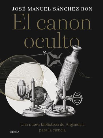 El canon oculto - José Manuel Sánchez Ron