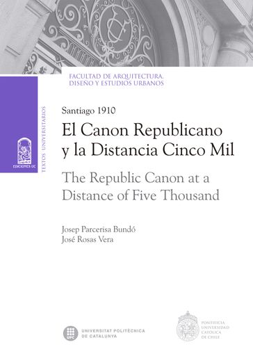 El canon republicano y la distancia cinco mil (The republic canon at a distance of five thousand) - Josep Parcerisa Bundó - José Rosas Vera