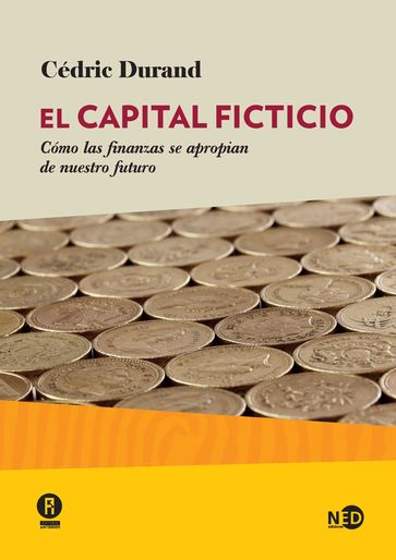 El capital ficticio - Cédric Durand