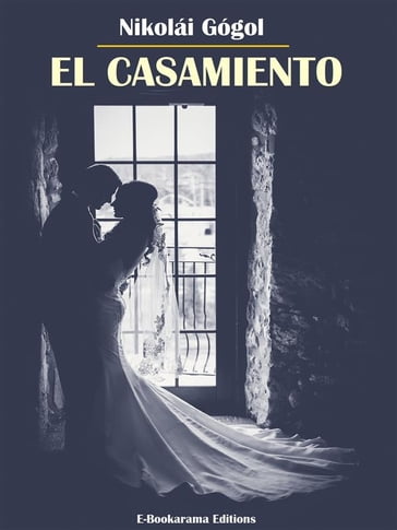 El casamiento - Nikolaj Vasil