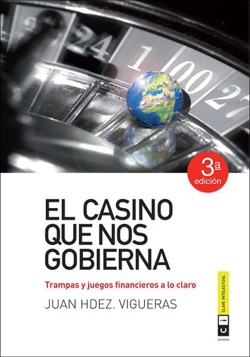 El casino que nos gobierna - Juan Hernández Vigueras