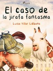 El caso de la jirafa fantasma