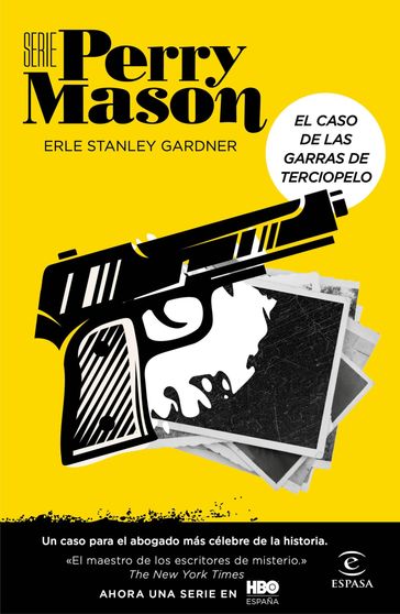 El caso de las garras de terciopelo (Serie Perry Mason 1) - Erle Stanley Gardner