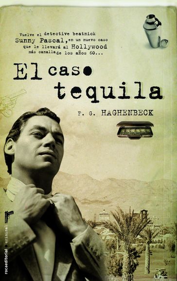 El caso tequila - F.G. Haghenbeck
