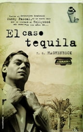 El caso tequila