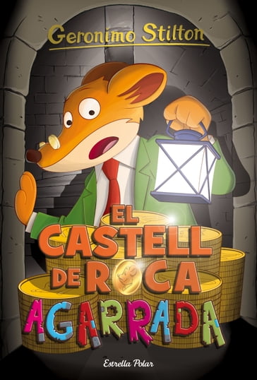 El castell de Roca Agarrada - Geronimo Stilton