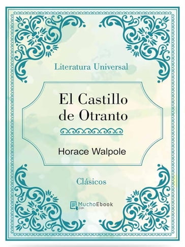 El castillo de Otranto - Horace Walpole