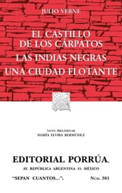 El castillo de los Cárpatos - Las indias negras - Una ciudad flotante