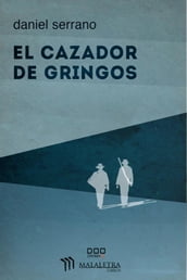 El cazador de gringos