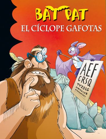 El cíclope gafotas (Serie Bat Pat 29) - Roberto Pavanello