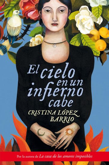 El cielo en un infierno cabe - Cristina López Barrio