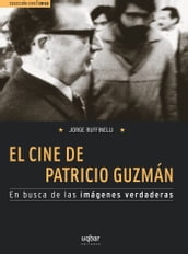 El cine de Patricio Guzmán