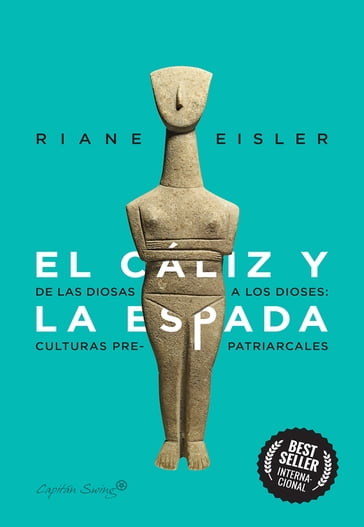 El cáliz y la espada - Riane Eisler