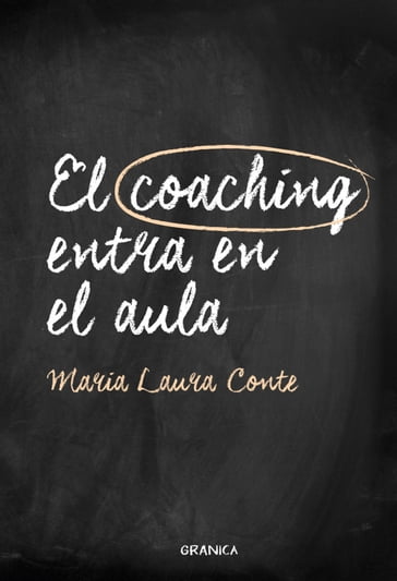 El coaching entra en el aula - María Laura Conte