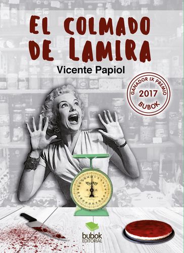 El colmado de Lamira - Vicente Papiol Palomo