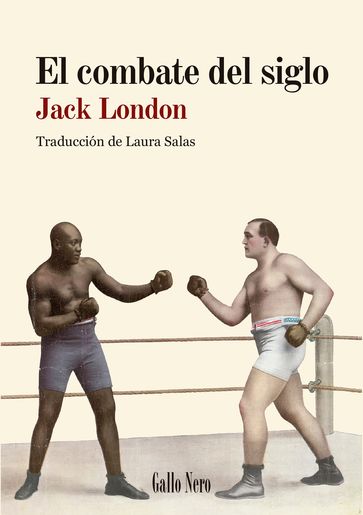 El combate del siglo - Jack London