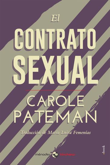 El contrato sexual - María Xosé Agra Romero - Carole Pateman