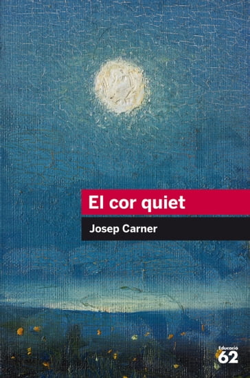 El cor quiet - Josep Carner Puigoriol