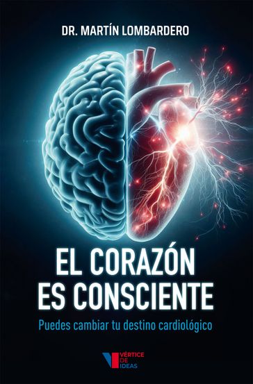 El corazón es consciente - Martín Lombardero